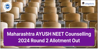 Maharashtra AYUSH NEET Counselling 2024 Round 2 Allotment Out; Last Date to Report is October 10
